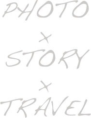 PHOTO
x
STORY
x
TRAVEL