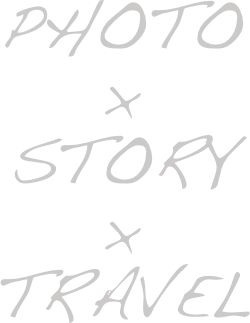 PHOTO
x
STORY
x
TRAVEL